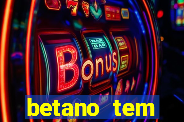 betano tem pagamento antecipado